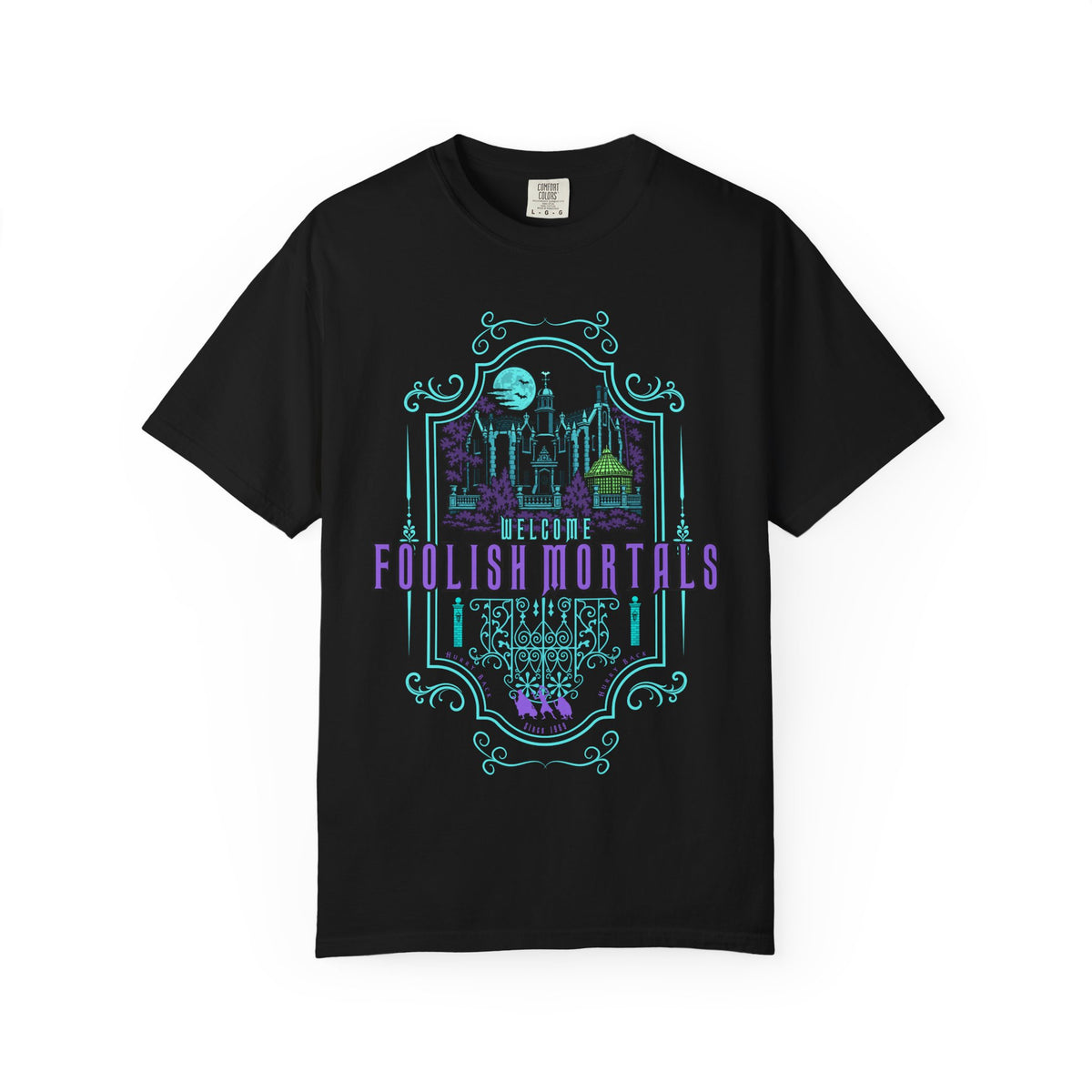 Foolish Mortals Tee